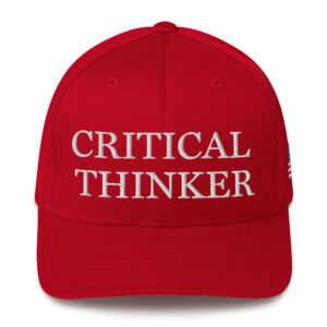 MAGA - "Critical Thinker" Baseball Cap