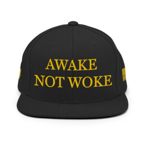 Dark MAGA - "Awake Not Woke" Snapback Hat