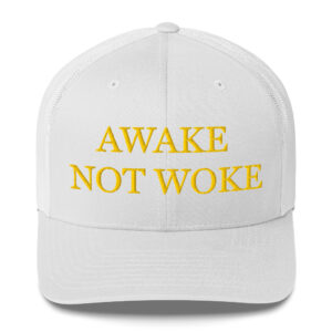 Light MAGA - "Awake Not Woke" Trucker Hat