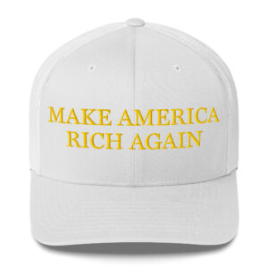 Light MAGA - "Make America Rich Again" Trucker Hat